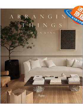 英文原版 Arranging Things 小物品 大企划 知名品牌御用室内造型师Colin King 建筑设计 精装艺术图册 Rizzoli 进口英语原版书籍