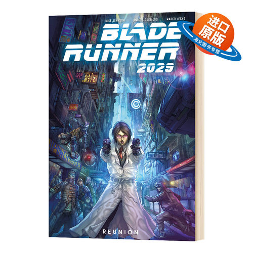 英文原版 Blade Runner 2029 Vol.1 Reunion 银翼杀手2029漫画1 英文版 进口英语原版书籍