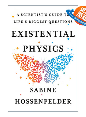 英文原版 Existential Physics 存在主义物理学 生命中大问题的科学家指南 Sabine Hossenfelder 精装 英文版 进口英语原版书籍