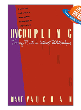 英文原版 Uncoupling 分手 亲密关系的转折点 哥伦比亚大学社会学教授Diane Vaughan 英文版 进口英语原版书籍