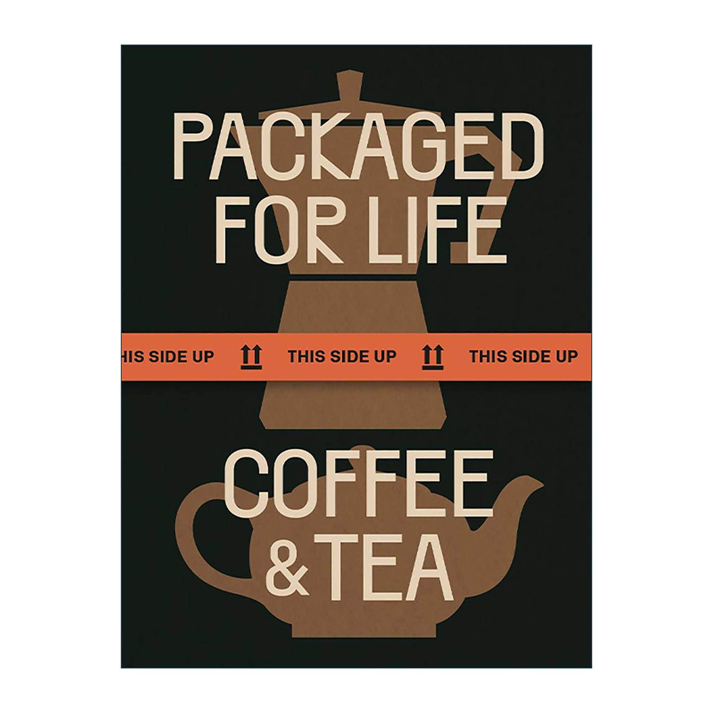 英文原版 Packaged for Life Coffee and Tea 生活包装设计 咖啡和茶 日常物品的包装设计精装 英文版 进口英语原版书籍