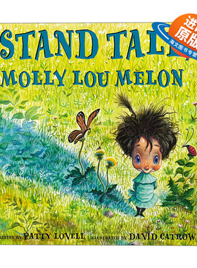 英文原版 Stand Tall  Molly Lou Melon 站高点，莫莉·露  5-8岁儿童家庭友谊精装绘本 David Catrow 英文版 进口英语原版书籍