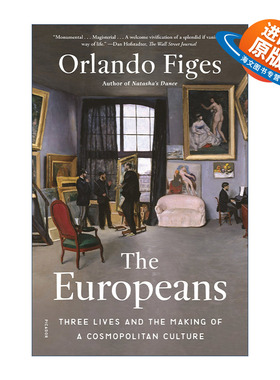 英文原版 The Europeans 创造欧洲人 现代性的诞生与欧洲文化的形塑 奥兰多费吉斯 Orlando Figes 英文版 进口英语原版书籍