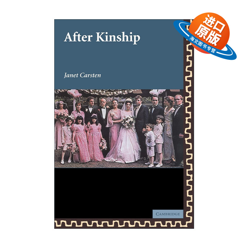 英文原版 After Kinship 亲属关系之后 Janet Carsten 英文版 进口英语原版书籍