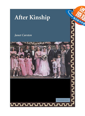 英文原版 After Kinship 亲属关系之后 Janet Carsten 英文版 进口英语原版书籍