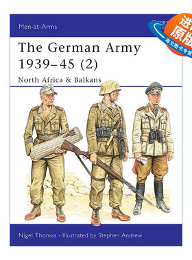 英文原版 The German Army 1939–45 2 二战德国陆军2 北非和巴尔干 历史上的军队系列 英文版 进口英语原版书籍