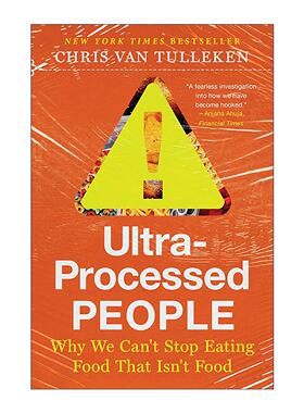 英文原版 Ultra-Processed People 超加工人群 为什么有些食物让人一吃就停不下来 克里斯·范·图勒肯 英文版 进口英语原版书籍