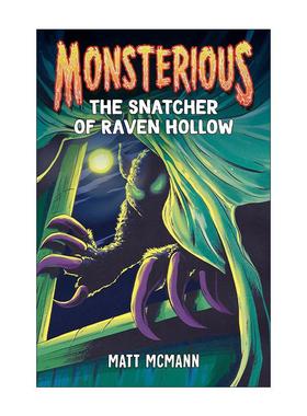 英文原版 Monsterious 02 The Snatcher of Raven Hollow 怪物系列2 乌鸦谷的掠夺者 儿童冒险小说 英文版 进口英语原版书籍