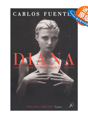 英文原版 Diana the Goddess Who Hunts Alone 狄安娜 孤寂的女猎手 墨西哥文学大师卡洛斯?富恩特斯 英文版 进口英语原版书籍