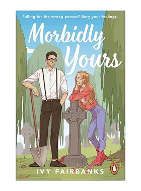 英文原版 Morbidly Yours 埋葬之心 Ivy Fairbanks 畅销浪漫爱情小说 英文版 进口英语原版书籍