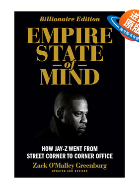 英文原版 Empire State of Mind Revised 精神帝国 Jay Z如何从街角走向街角办公室 修订版 传记 Zack O'Malley Greenburg 英文版