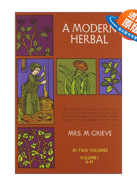 英文原版 A Modern Herbal Vol.I 现代草药 卷一 草本植物药用百科全书 Margaret Grieve 英文版 进口英语原版书籍