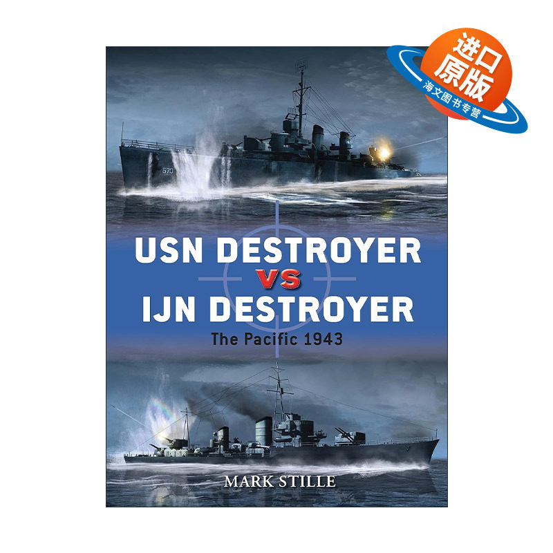 英文原版 USN Destroyer vs IJN Destroyer 美国海军驱逐舰VS日本海军驱逐舰 二战太平洋海战 对战历史 英文版 进口英语原版书籍