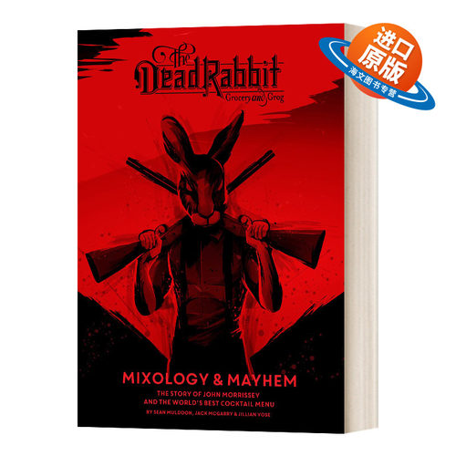 英文原版 The Dead Rabbit Mixology & Mayhem 美国纽约知名酒吧漫画风鸡尾酒单 约翰莫里西的故事 精装 英文版 进口英语原版书