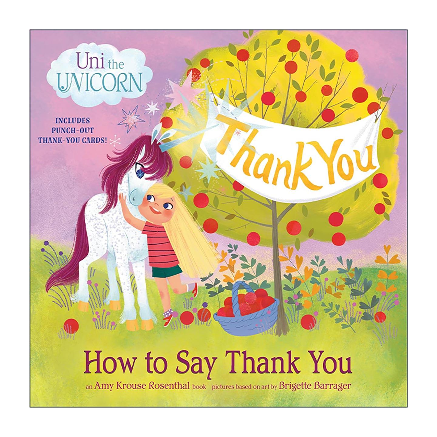 英文原版 Uni the Unicorn How to Say Thank You 独角兽尤尼系列 如何说谢谢 儿童绘本 鸭子 兔子 作者艾米·克劳斯·罗森塔尔