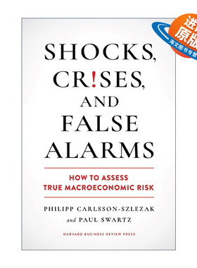 英文原版 Shocks Crises and False Alarms 冲击 危机和虚假警报 如何评估真正的宏观经济风险 哈佛商业评论 精装进口英语原版书籍