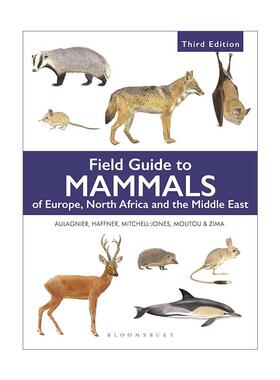 英文原版 Field Guide to Mammals of Europe  North Africa and the Middle East 欧洲 北非及中东哺乳动物野外指南 进口英语
