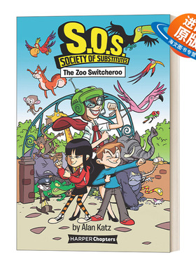 英文原版 S.O.S. Society of Substitutes 2 The Zoo Switcheroo  替代品协会2 动物园切换器 英文版 进口英语原版书籍