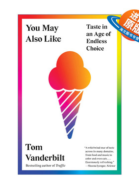 英文原版 You May Also Like 你也可能喜欢 无穷选择时代的口味 永远年轻的初学者作者Tom Vanderbilt 英文版 进口英语原版书籍