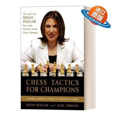 英文原版 Chess Tactics for Champions 国际象棋冠军战术 技巧指南 国际象棋世界冠军Susan Polgar 英文版 进口英语原版书籍