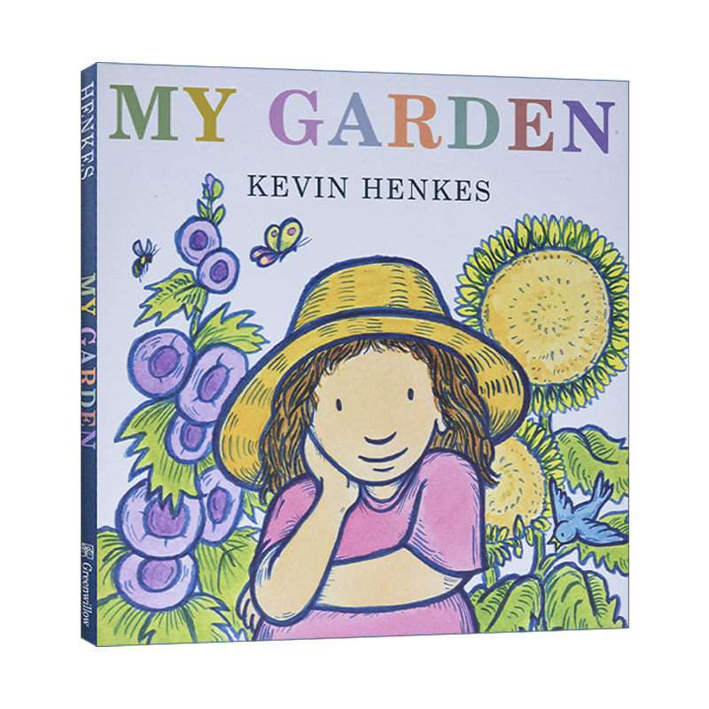 英文原版 My Garden 我的花园 精装绘本 Kevin Henkes 美术启蒙绘本 英文版 进口英语原版书籍
