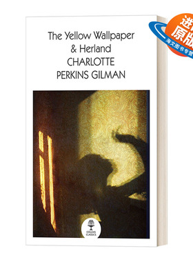 英文原版 The Yellow Wallpaper & Herland 黄色墙纸 她的国 夏洛特 珀金斯 吉尔曼 柯林斯经典系列 新版 英文版 进口英语书籍