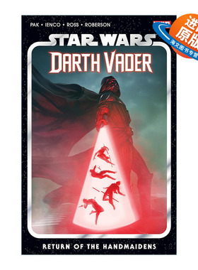 英文原版 Star Wars Darth Vader By Greg Pak Vol. 6 - Return Of The Handmaidens 星球大战 达斯维达2020合订本6 进口英语书籍