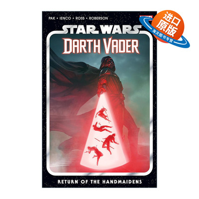 英文原版 Star Wars Darth Vader By Greg Pak Vol. 6 - Return Of The Handmaidens 星球大战 达斯维达2020合订本6 进口英语书籍