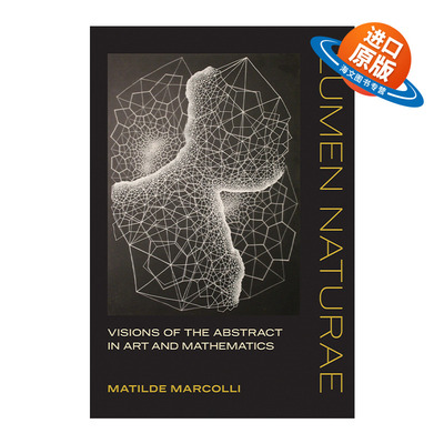 英文原版 Lumen Naturae The MIT Press 自然之光 艺术与数学中的抽象幻象 Matilde Marcolli 精装 英文版 进口英语原版书籍