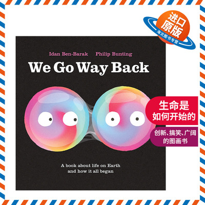英文原版 We Go Way Back 生命是如何开始的 科普绘本 精装 Idan Ben-Barak 英文版 进口英语原版书籍