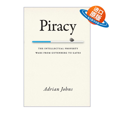 英文原版 Piracy 从古登堡到盖茨的知识产权之战 法律历史 Adrian Johns 英文版 进口英语原版书籍