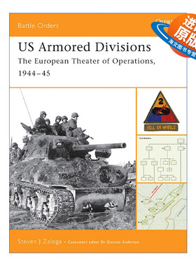 英文原版 US Armored Divisions 二战欧洲战区美国装甲部队1944-1945 作战序列系列 英文版 进口英语原版书籍
