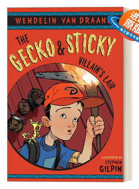 英文原版 The Gecko and Sticky 01 Villain's Lair 壁虎与黏黏系列1 恶棍的巢穴 儿童动物小说 英文版 进口英语原版书籍