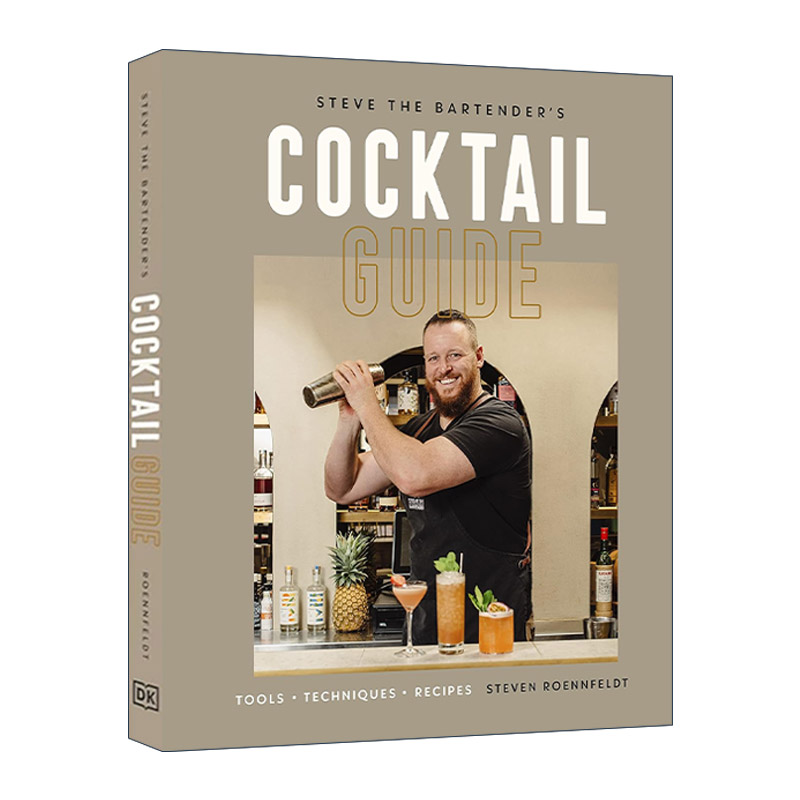 英文原版 Steve the Bartender's Cocktail Guide调酒师史蒂夫的鸡尾酒指南工具-技术-食谱精装英文版进口英语原版书籍