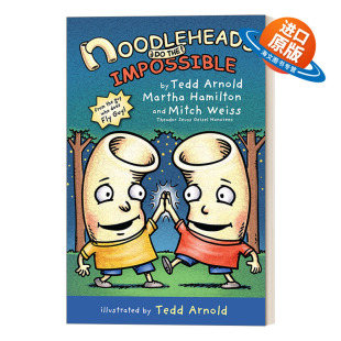 英文原版 Noodleheads Do the Impossible 傻瓜面条头小子6 战胜不可能 精装全彩漫画 Tedd Arnold 英文版 进口英语原版书籍