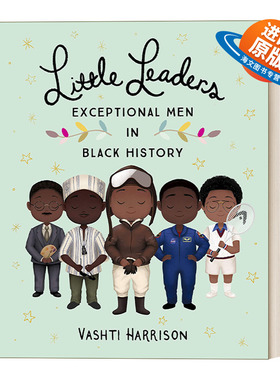 英文原版 Little Leaders Exceptional Men in Black History 小小领导者系列 历史上卓越的黑人先驱 英文版 进口英语原版书籍