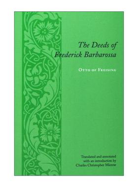 英文原版 The Deeds of Frederick Barbarossa 普鲁士国王腓特烈一世的事迹 双城史作者 英文版 进口英语原版书籍