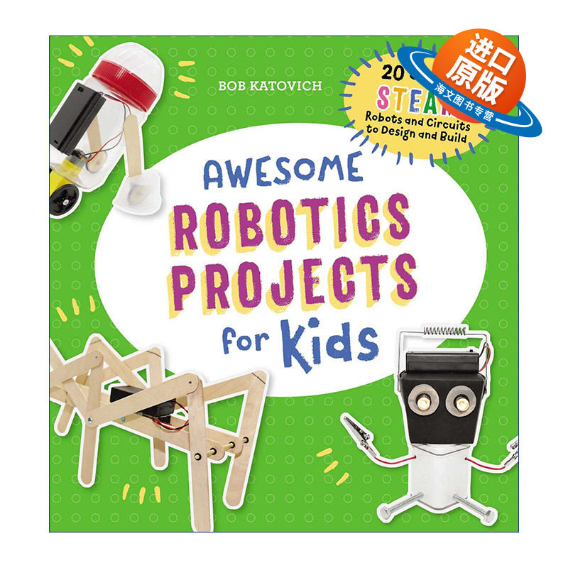 英文原版 Awesome Robotics Projects for Kids 儿童机器人活动书 20个STEAM机器人设计和创造 英文版 进口英语原版书籍