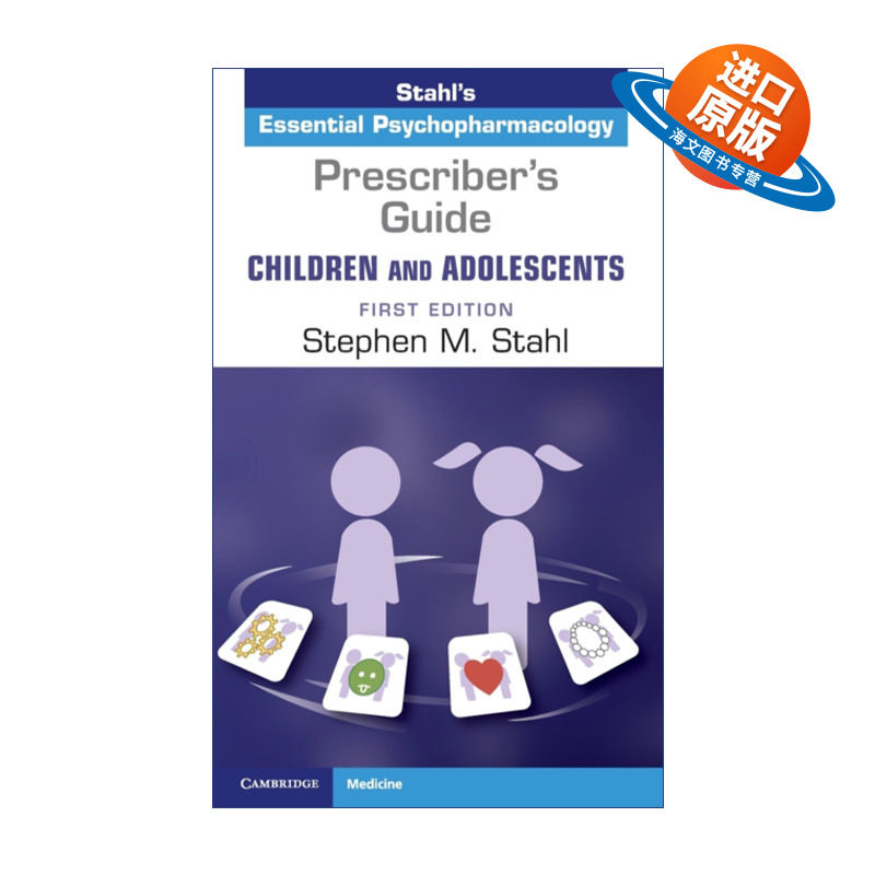 英文原版 Prescriber's Guide Children and Adolescents 处方指南 儿童与青少年 Stephen M. Stahl 英文版 进口英语原版书籍