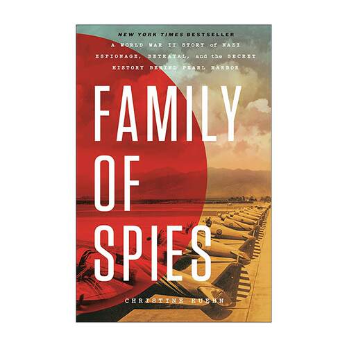 英文原版 Family of Spies 间谍家族 二战纳粹谍影 背叛与珍珠港事件背后的隐秘往事 精装 英文版 进口英语原版书籍