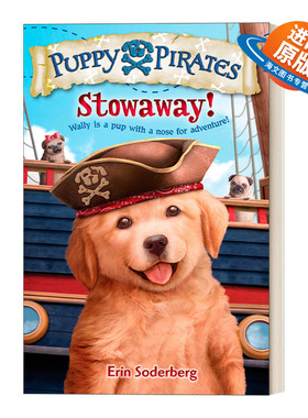英文原版 Puppy Pirates01 Stowaway 小狗海盗系列01 偷渡者 儿童动作冒险章节桥梁故事书 Erin Soderberg 英文版 进口英语原版书