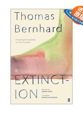 英文原版 Extinction 殆尽 托马斯·伯恩哈德小说 战后文学 英文版 进口英语原版书籍