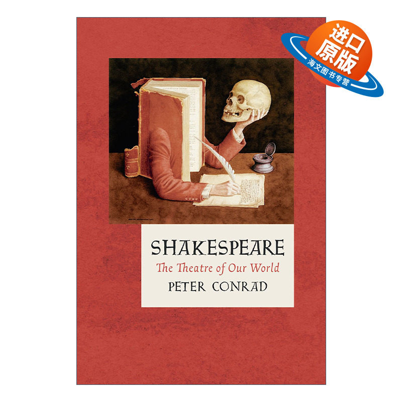 英文原版 Shakespeare 莎士比亚 悲喜世界与人性永恒的舞台 彼得·康拉德 精装 英文版 进口英语原版书籍