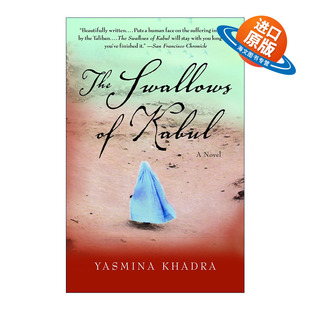 英文原版 The Swallows of Kabul 喀布尔之燕 喀布尔的燕子 同名电影原著 Yasmina Khadra雅斯米纳·卡黛哈 英文版进口原版书籍