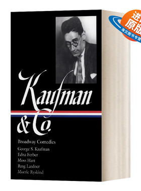 英文原版 精装 George S. Kaufman & Co. Broadway Comedies 乔治·S·考夫曼 百老汇喜剧 精装 英文版 进口英语原版书籍