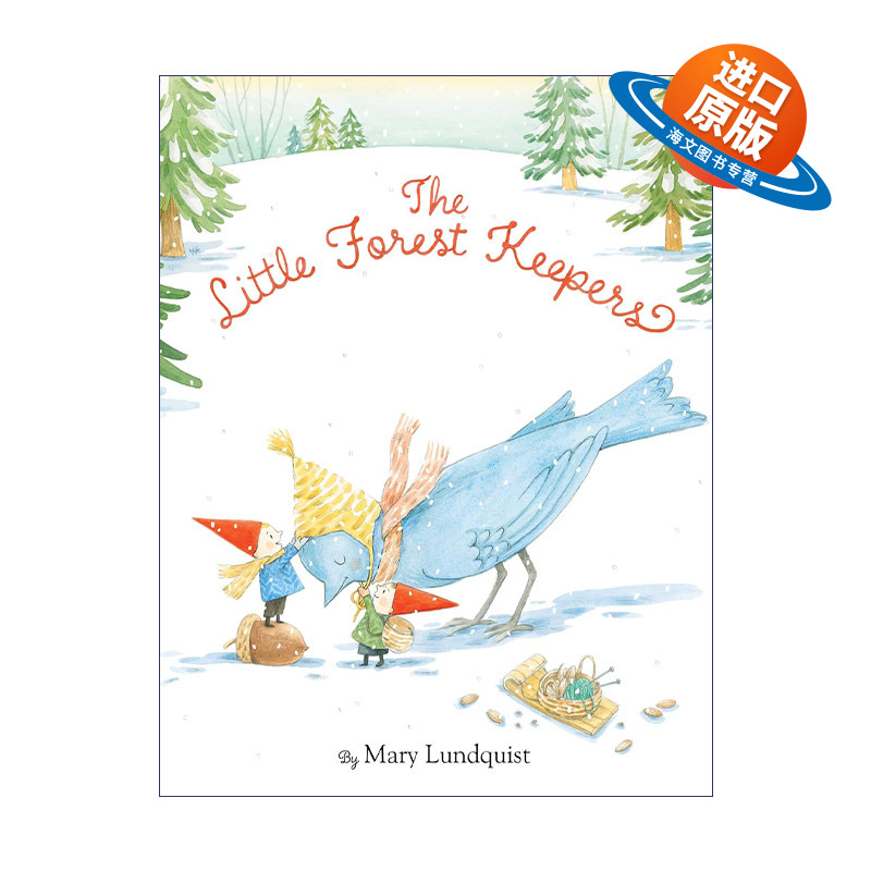 英文原版 The Little Forest Keepers 小小护林员 精装绘本 自然季节绘本 Mary Lundquist 英文版 进口英语原版书籍