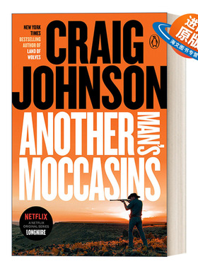 英文原版Another Man's Moccasins Walt Longmire Mystery 04西镇警魂系列04 另一个男人的鹿皮鞋 同名电影原著小说 Craig Johnson