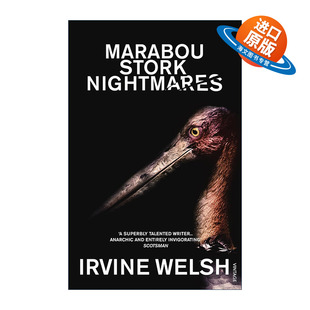 英文原版 Marabou Stork Nightmares 秃鹳梦魇 欧文·威尔士 猜火车作者 英文版 进口英语原版书籍