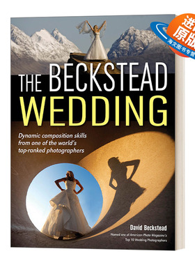 英文原版 The Beckstead Wedding 大卫·贝克斯塔德婚礼 来自世界顶级摄影师之一的动态构图技巧 英文版 进口英语原版书籍