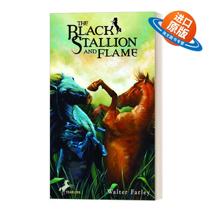 黑神驹与火焰 The Flame 英文原版 Walter 英文版 Stallion 青少年骑马动作冒险小说 Black 进口书 and Farley 黑神驹系列